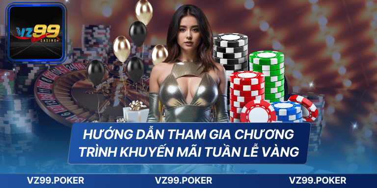 Hướng dẫn tham gia chương trình khuyến mãi tuần lễ vàng