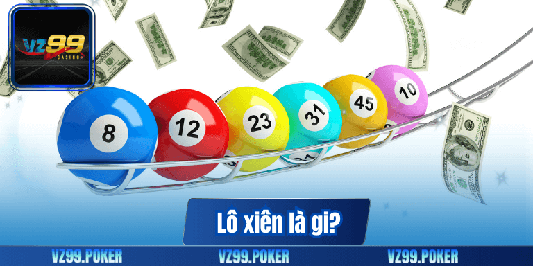 Lô xiên là gi?