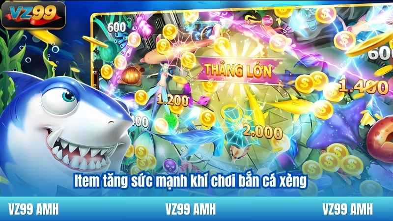 Item tăng sức mạnh khí chơi bắn cá xèng