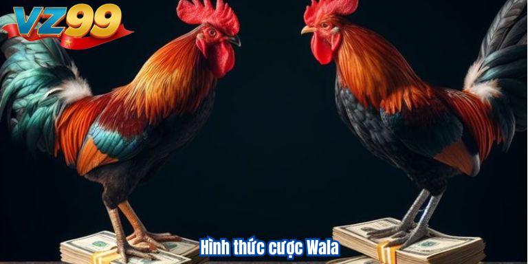 Hình thức cược Wala